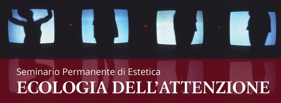 Seminario 2019 Ecologia dell'attenzione